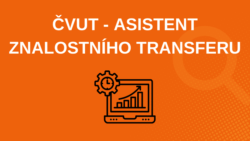 ČVUT - asistent znalostního transferu