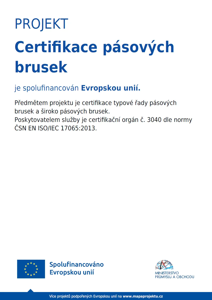 Projekt certifikace pásových brusek