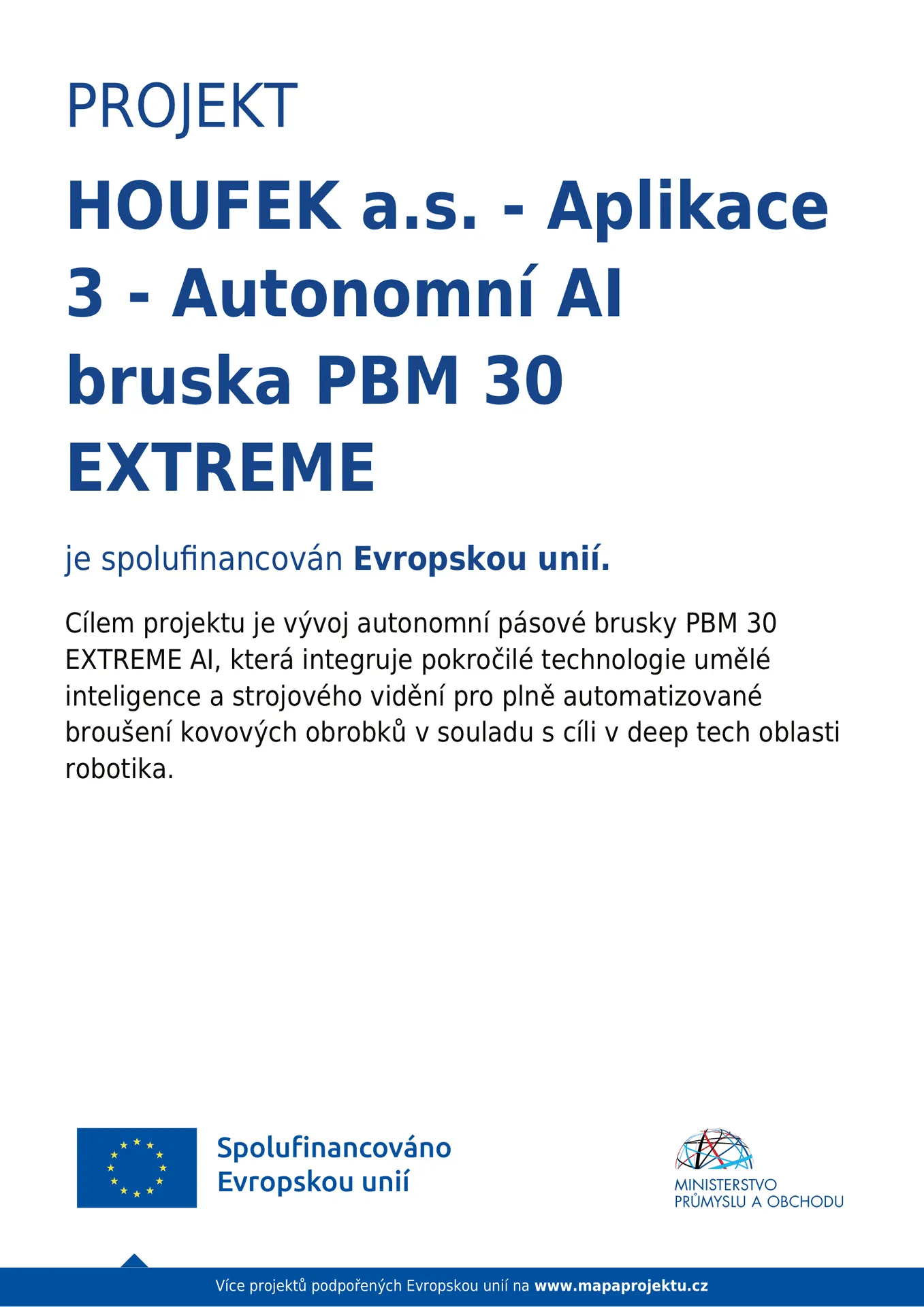 Autonomní AI bruska PBM 30 EXTREME